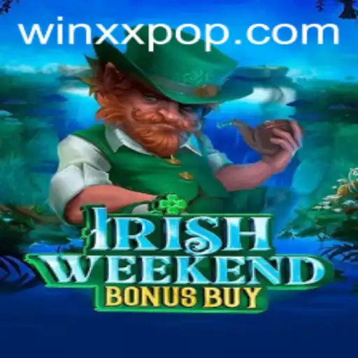 Experience Thrill and Fortune with 'IrishWeekendBonusBuy'